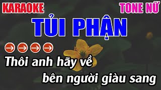 Tủi Phận Karaoke Tone Nữ Karaoke 9999 - Beat Mới