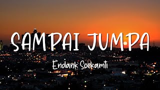 Sampai Jumpa - Endank Soekamti -s Garages