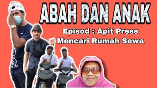 Abah dan anak (apit,pères mencari rumah)