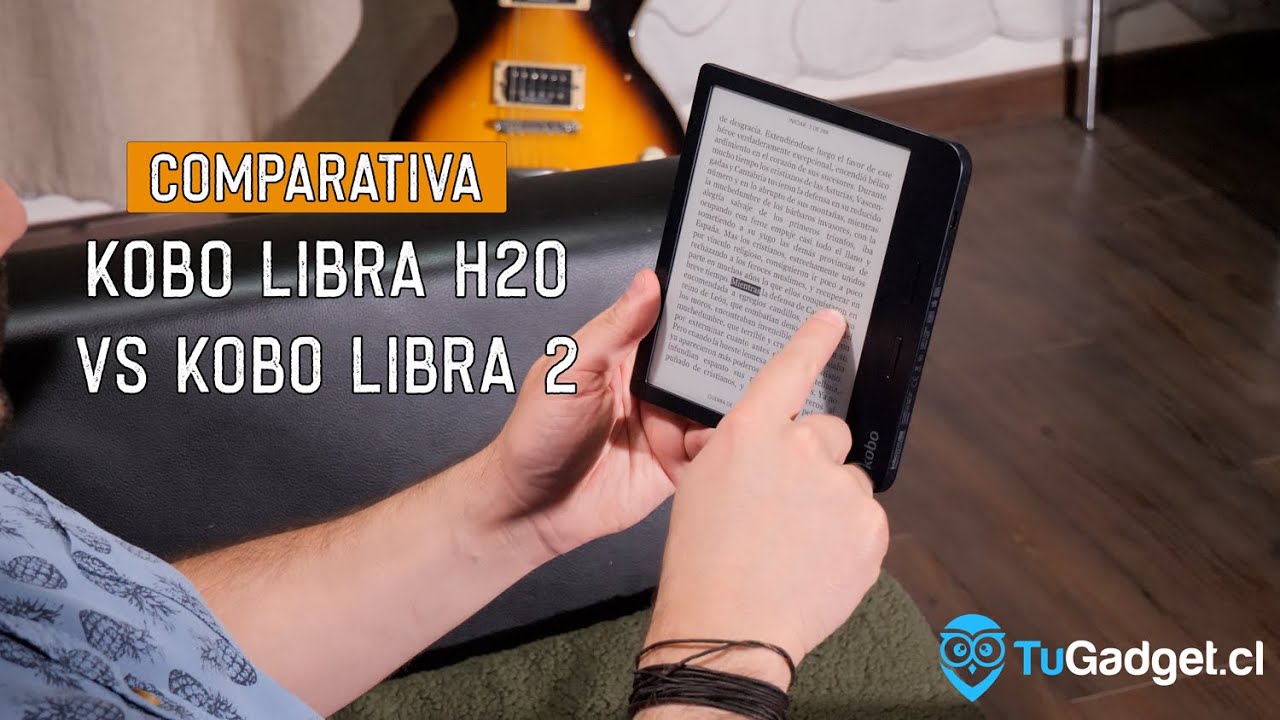 Comparativa Kobo Libra H2O Vs Kobo Libra 2 / Ereaders