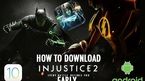 How to download Injustice 2 EARLY!!!!! No Jailbreak. Works for Android and iOS!!!