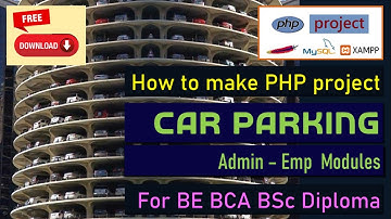 Car Parking php mysql project free download with source code | XAMPP  Admin Emp Modules | php112