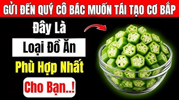 Người Cao Tuổi: Muốn Tái Tạo Cơ Bắp - Hãy Ăn Loại Rau Giàu Protein Này!