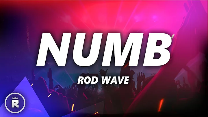 Rod Wave - Numb (Lyrics)