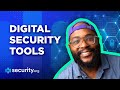 Digital Security Tools | Digital Security Guide Part 3