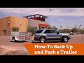 Towing: How-To Back Up and Park a Trailer