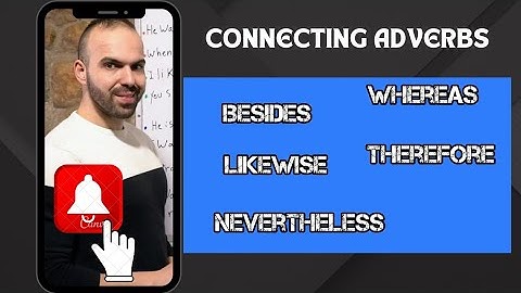 CONNECTING ADVERBS/ HOWEVER? LIKEWISE? OTHERWISE....???