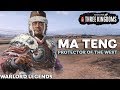 MA TENG: Protector of the West | Total War: Three Kingdoms - Warlord Legends