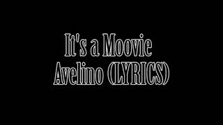 It's a Moovie / Prodigy - Avelino (LYRICS)