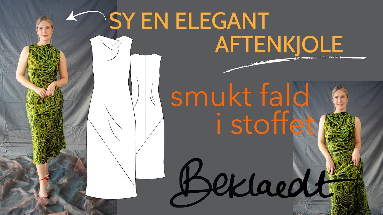 Sy en flot silkekjole, ærmeløs og skåret på skrå