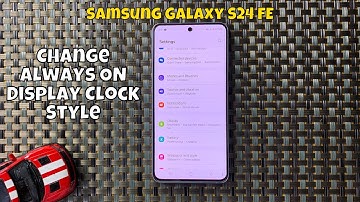How To Change Always ON Display Clock Style Samsung Galaxy S24 FE