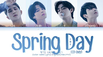BTS Spring Day (V Demo) Lyrics (방탄소년단 뷔 봄날 가사) [Color Coded Lyrics Eng/Rom/Han/가사]