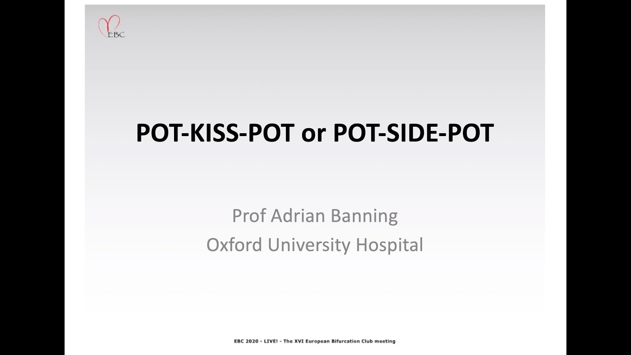 POT-KISS-POT or POT-SIDE-POT - Prof Adrian Banning