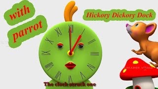 Hickory Ory Dock With Parrot Rhyme In 3D For Children With Lyrics