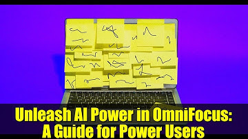 Unleash AI Power in OmniFocus: A Guide for Power Users