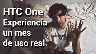 HTC One: Experiencia de un mes de uso 1ª Parte