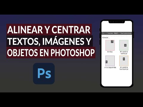 Cómo Alinear y Centrar Textos, Imágenes y Objetos en Adobe Photoshop CC