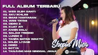 Full Album Shephin Misa Terbaru 2021. #WesOlehGanti