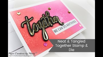 Neat & Tangled Together Stamp & Die CAS Card