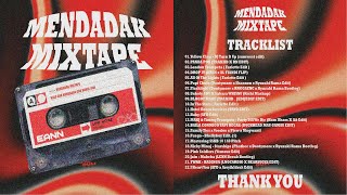 MENDADAK MIXTAPE - EANN