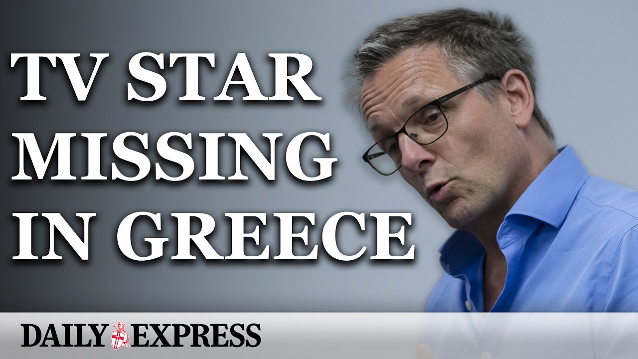 TV doctor Michael Mosley goes missing while on holiday in Greece YouTube