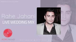 Miniatura del video "Rahe Jahani - Live Wedding Mix [Official Release] 2019 / رهی جهانی"