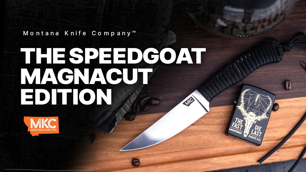 THE MAGNACUT SPEEDGOAT FROM MONTANA KNIFE COMPANY YouTube