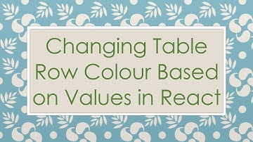 Changing Table Row Colour Based on Values in React