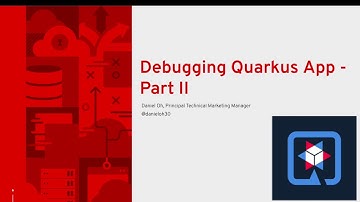 Debugging Quarkus App - Part II
