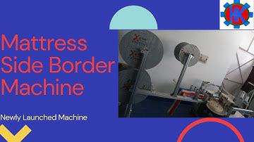 Mattress Side Border Machine