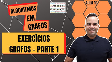 Exercícios parte 1 - Algoritmos em Grafos