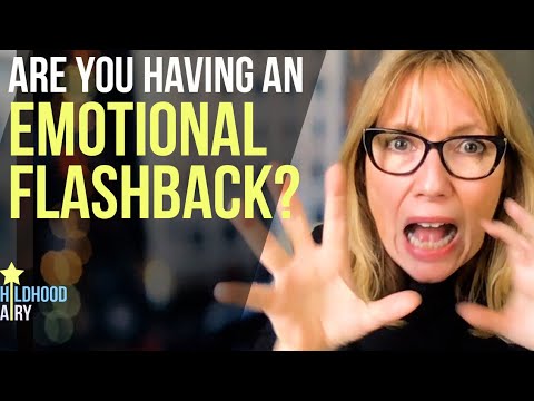 How to Tell You&rsquo;re Having an EMOTIONAL FLASHBACK (and what to DO about it)