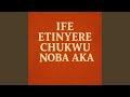 Ife Etinyere Chukwu