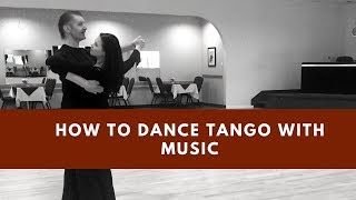 How to dance the Tango with Music| Ballroom Tango