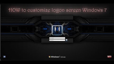 How to change the logon screen in Microsoft Windows 7 By Htman Corp
