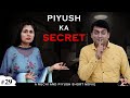 PIYUSH KA SECRET | पियूष का सीक्रेट | Family Comedy Short Movie | Ruchi and Piyush