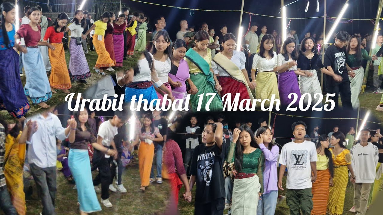 Urabil thabal 17 March 2025 cachar.