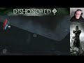 *cue Benny Hill theme* (Dishonored - Episode Two)