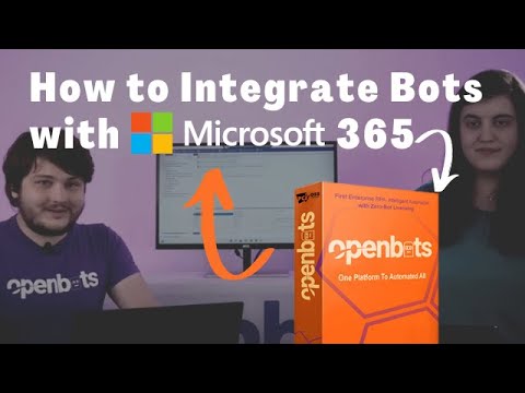 Intelligent Automation: How to Integrate Bots with Microsoft 365