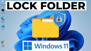 How to Password Protect a Folder in Windows 11 | Lock Folder in Windows 11