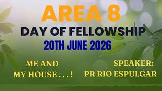 Area 8 Day Of Fellowship Morning