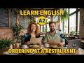 🍔 How to Order Food at a Restaurant | A2 (Beginner to Pre-Intermediate) Podcast☕🍽️🍝