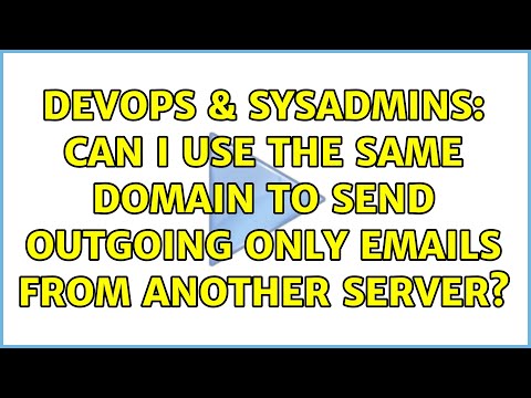 DevOps & SysAdmins: Can I use the same domain to send outgoing only emails from another server?