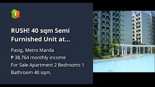 RUSH 40 sqm Semi Furnished Unit at Palmdale Heights Condominium