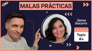 MALAS PRÁCTICAS en PROGRAMACIÓN (qué no hacer) [TOPIC#4]