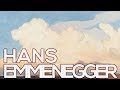 Hans Emmenegger: A collection of 120 paintings (HD)