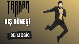 TARKAN - Kış Güneşi (8D Versiyon) Resimi