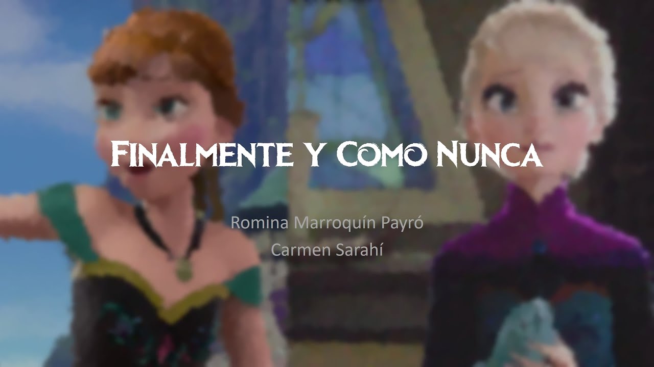 Finalmente y Como Nunca letra - YouTube