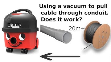 Using a vacuum to pull cable through conduit. Does it work?