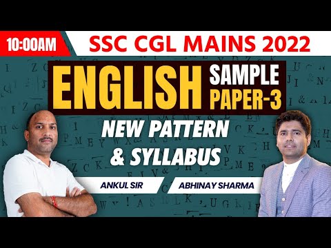 SSC CGL Mains 2022 | NEW PATTERN & SYLLABUS SAMPLE PAPER-3 | English | By Ankul Sir
